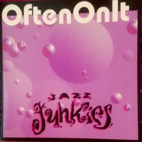 Often On It by Jazz Junkies