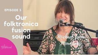 Episode 3: Michael from Mountains