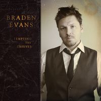 Braden Evans Tempting The Thieves CD 