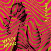 In My Head  by Cj TheBest