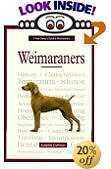 A New Owner's Guide to Weimaraners by Judythe Coffman. Hardcover, 160 pages. Seller: Amazon.com

