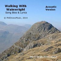 Walking With Wainwright Unplugged by Phil Drane