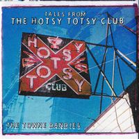 Tales from The Hotsy Totsy Club