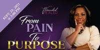 From Pain to Purpose, Living the Purpose-Driven Life