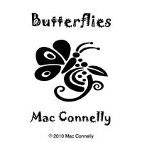 Butterflies by Mac Connelly