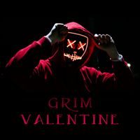 Grim Valentine by Grim Valentine 