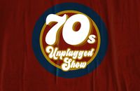 70's Unplugged Show