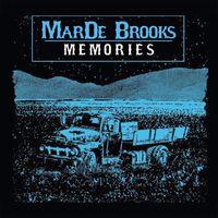 Memories by MarDe Brooks