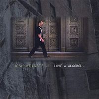 Love and Alcohol by Josh Weinstein