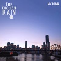 My Town by The English Rain