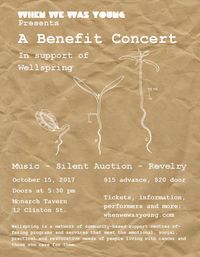 When We Was Young presents A Benefit Concert in support of Wellspring
