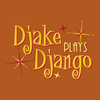 Djake Plays Django: Vinyl