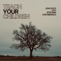 Teach Your Children by Jon Coco 
