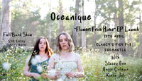 Oceanique 'Flowers from home' EP Launch