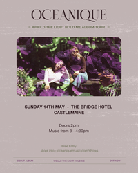 Oceanique Album Tour @ The Bridge Hotel, Castlemaine 