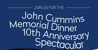 John Cummins Memorial Dinner 10th Anniversary Spectacular