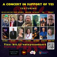 A concert in support of Yes - SOLD OUT