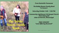 Bobby Bowen Family Concert In Lake Cormorant, Mississippi