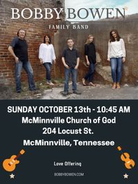 Bobby Bowen Family Concert In McMinnville Tennessee