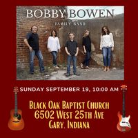 Bobby Bowen Family Concert In Gary Indiana