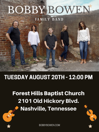 Bobby Bowen Family Concert In Nashville Tennessee