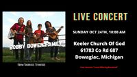 Bobby Bowen Family Concert In Dowagiac Michigan