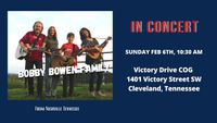 Bobby Bowen Family Concert In Cleveland Tennessee