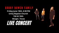 Bobby Bowen Family Concert In Borger Texas