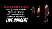 Bobby Bowen Family Concert In Lafayette Tennessee
