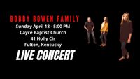 Bobby Bowen Family Concert In Fulton Kentucky