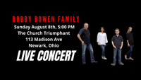 Bobby Bowen Family Concert In Newark Ohio