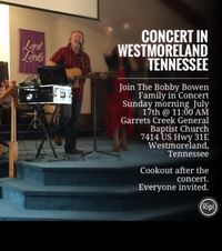 Bobby Bowen Family Concert In Westmoreland Tennessee