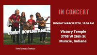 Bobby Bowen Family Concert In Muncie Indiana