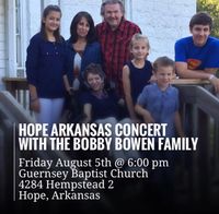 Bobby Bowen Family Concert In Hope Arkansas