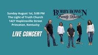 Bobby Bowen Family Band Concert In Princeton Kentucky
