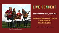 Bobby Bowen Family Concert In Mansfield Ohio