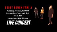 Bobby Bowen Family Concert In Lovington New Mexico