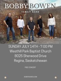 Bobby Bowen Family Concert In Regina Saskatchewan Canada