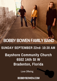 Bobby Bowen Family Concert In Bradenton Florida