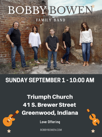 Bobby Bowen Family Concert In Greenwood Indiana
