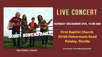 Bobby Bowen Family Concert In Paisley Florida