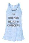 I'd Rather Be At A Concert- Tank Top- Light Blue 