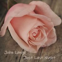 Just Last Night by John Lange