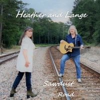 Sawdust Road by Heather and Lange