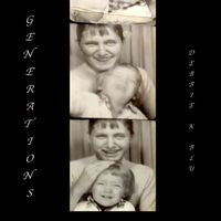Generations by Debbie K Blu