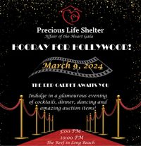 Precious Life Shelter " Hooray for Hollywood"
