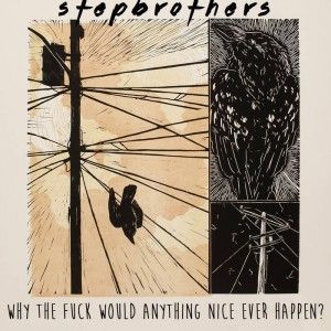 Stepbrothers - WTFWANEH - Released 2015 - Recording

