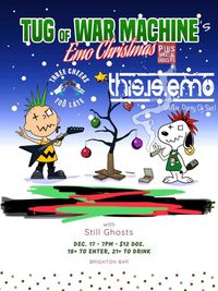 Emo Christmas + Dj afterparty(this.is.emo) with Three Cheers Too Late Still Ghosts 