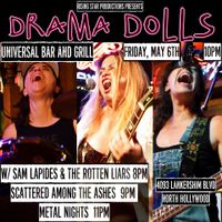 Drama Dolls @ Universal Bar & Grill