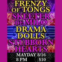 Frenzy of Tongs / Skeeter De Milo / Drama Dolls / Stubborn Hearts